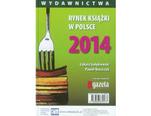 Rynek książki w Polsce 2014 Wydawnictwa