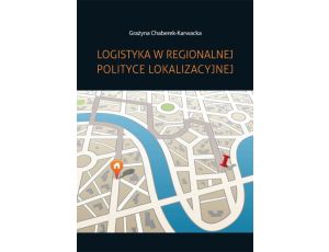 Logistyka w regionalnej polityce lokalizacyjnej