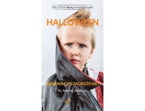 Halloween. Zabawa czy zagrożenie?