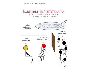 Borderline: Autoterapia, czyli o sprawach poważnych z solidną dawką autoironii