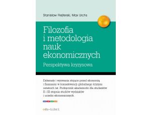 Elementy filozofii i metodologii nauk ekonomicznych. Perspektywa kryzysowa