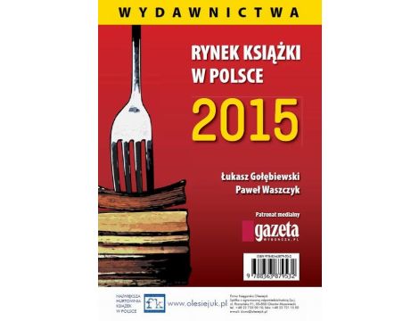 Rynek książki w Polsce 2015 Wydawnictwa