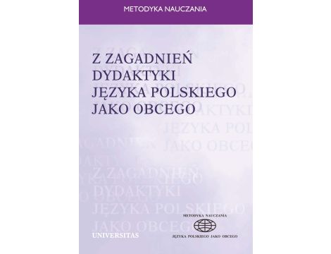 Z zagadnień dydaktyki języka polskiego