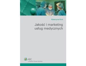 Jakość i marketing usług medycznych