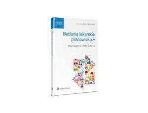 Badania lekarskie pracowników - nowe zasady od 1 kwietnia 2015 r.