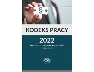 Kodeks pracy z komentarzem 2022