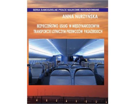 Bezpieczeństwo usług w międzynarodowym transporcie lotniczym przewozów pasażerskich