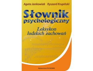 Słownik psychologiczny. Leksykon ludzkich zachowań
