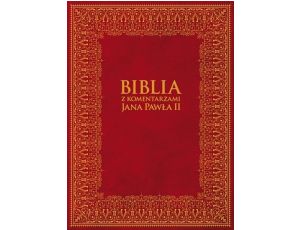 Biblia z Komentarzami św. Jana Pawła II