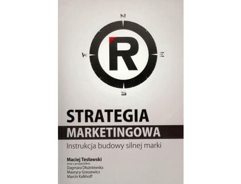 Strategia marketingowa Instrukcja budowy silnej marki
