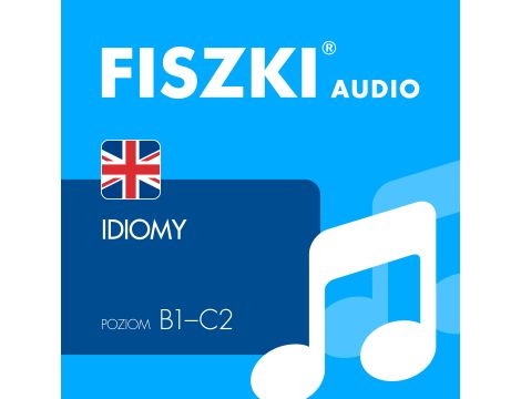 FISZKI audio - angielski - Idiomy