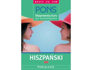 Ekspresowy kurs dla początkujących. Hiszpański