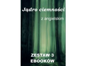 3 ebooki: Jądro ciemności z językiem angielskim
