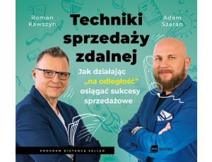 Techniki sprzedaży zdalnej. Jak działając 