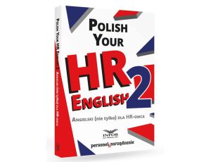 Polish your HR English. Angielski (nie tylko) dla HR-owca. Część II