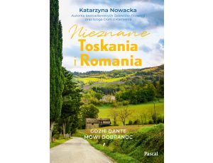 Nieznane Toskania i Romania