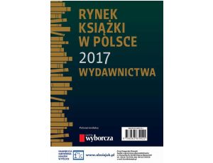 Rynek książki w Polsce 2017. Wydawnictwa