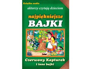 Czerwony kapturek i inne bajki