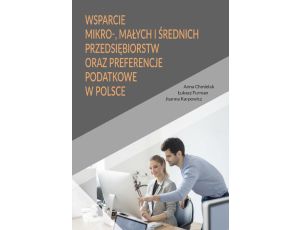 Wsparcie mikro-, małych i średnich przedsiębiorstw oraz preferencje podatkowe w Polsce