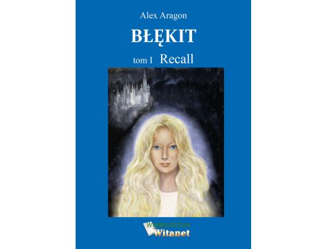 Błękit - tom I: Recall