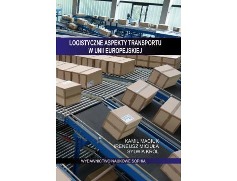 Logistyczne aspekty transportu w Unii Europejskiej