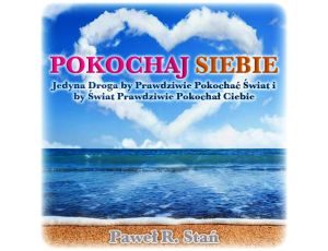 Pokochaj Siebie (tylko dla kobiet)