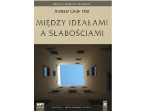 Między ideałami a słabościami