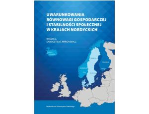 Uwarunkowania równowagi gospodarczej i stabilności społecznej w krajach nordyckich