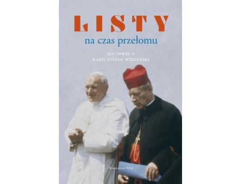 Listy na czas przełomu