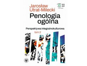 Penologia ogólna. Perspektywa integralnokulturowa. Tom 2 Podstawy teoretyczne polityki karnej