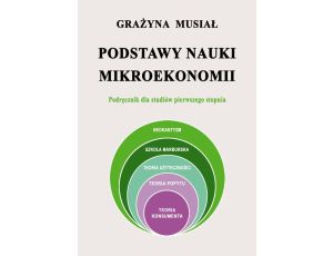Podstawy nauki mikroekonomii Podręcznik dla studiów pierwszego stopnia