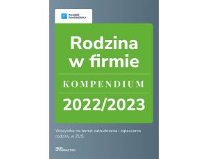 Rodzina w firmie. Kompendium 2022/2023