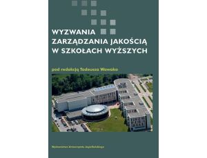 Wyzwania zarządzania jakością w szkołach wyższych