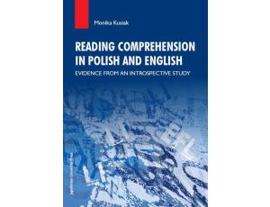 Reading Comprehension in Polish and English Evidence from an Introspective Study