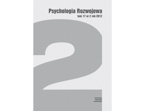 Psychologia Rozwojowa, t. 17 nr 2 rok 2012