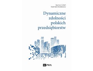 Dynamiczne zdolności polskich przedsiębiorstw