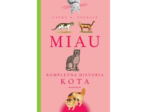 Miau. Kompletna historia kota