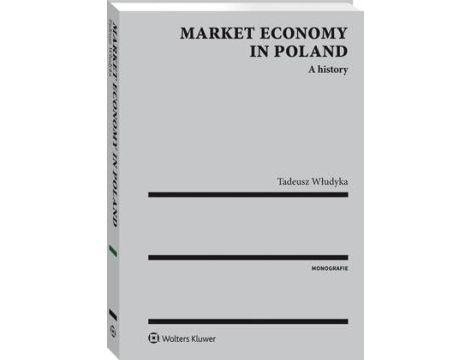 Market economy in Poland. A history