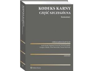 Kodeks karny. Część szczególna. Komentarz