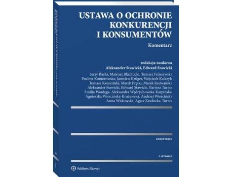 Ustawa o ochronie konkurencji i konsumentów. Komentarz