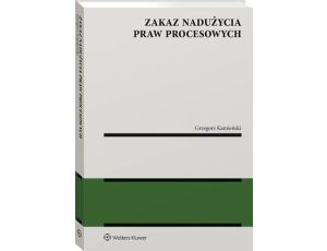 Zakaz nadużycia praw procesowych