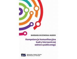 Kompetencja komunikacyjna kadry kierowniczej sektora publicznego