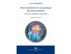 Wprowadzenie do psychologii dla ekonomistów Skrypt do wykładów z psychologii