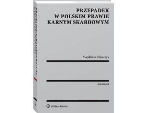 Przepadek w polskim prawie karnym skarbowym