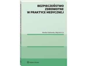 Bezpieczeństwo zdrowotne w praktyce medycznej