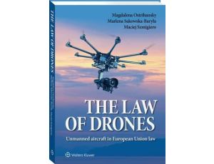 The law of drones. Unmanned aircraft in European Union law