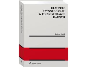 Klauzule czynnego żalu w polskim prawie karnym