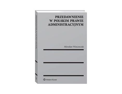 Przedawnienie w polskim prawie administracyjnym