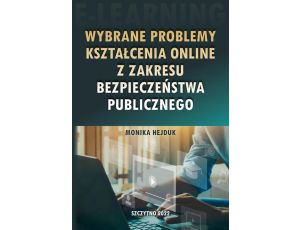 Wybrane problemy kształcenia online z zakresu bezpieczeństwa publicznego