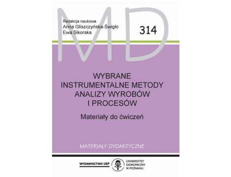 Wybrane instrumentalne metody analizy wyrobów i procesów Materiały do ćwiczeń